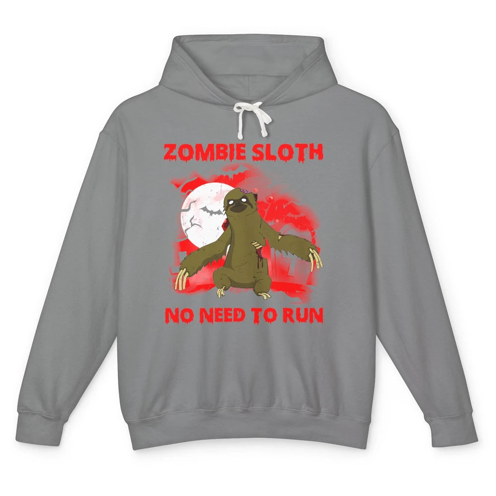 Zombie Sloth No Need To Run Halloween Scary Costume Sloth Unisex Lightweight Hoodie