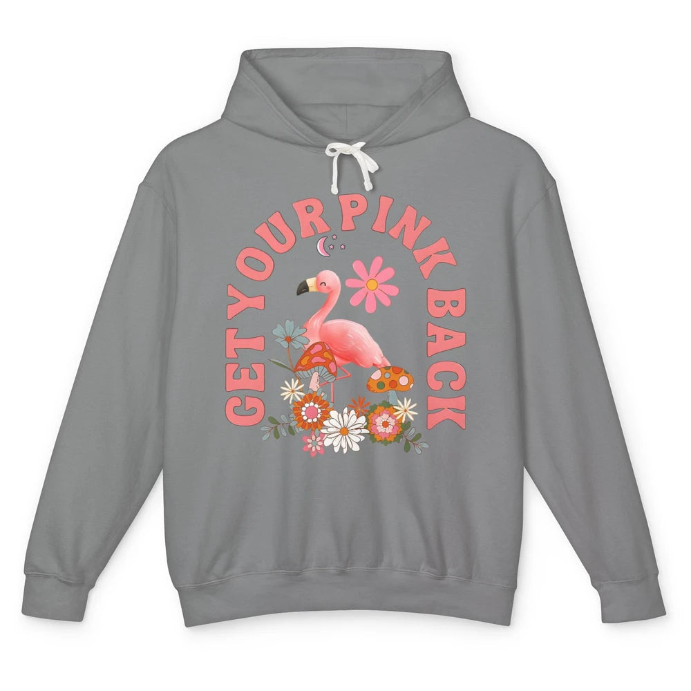 Get Your Pink Back Retro Flamingo Wildflowers Mother's Day Unisex Lightweight Hoodie