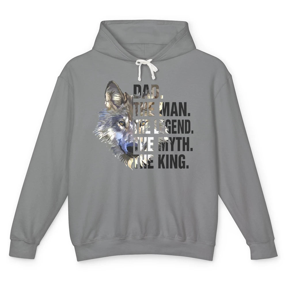 Wolf Dad The Man The Legend The Myth The King Fathers Day Unisex Lightweight Hoodie