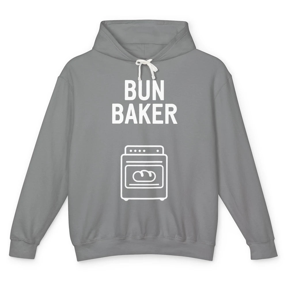 Bun Maker Bun Baker Pregnancy Announcement Baby Reveal Gift Unisex Lightweight Hoodie