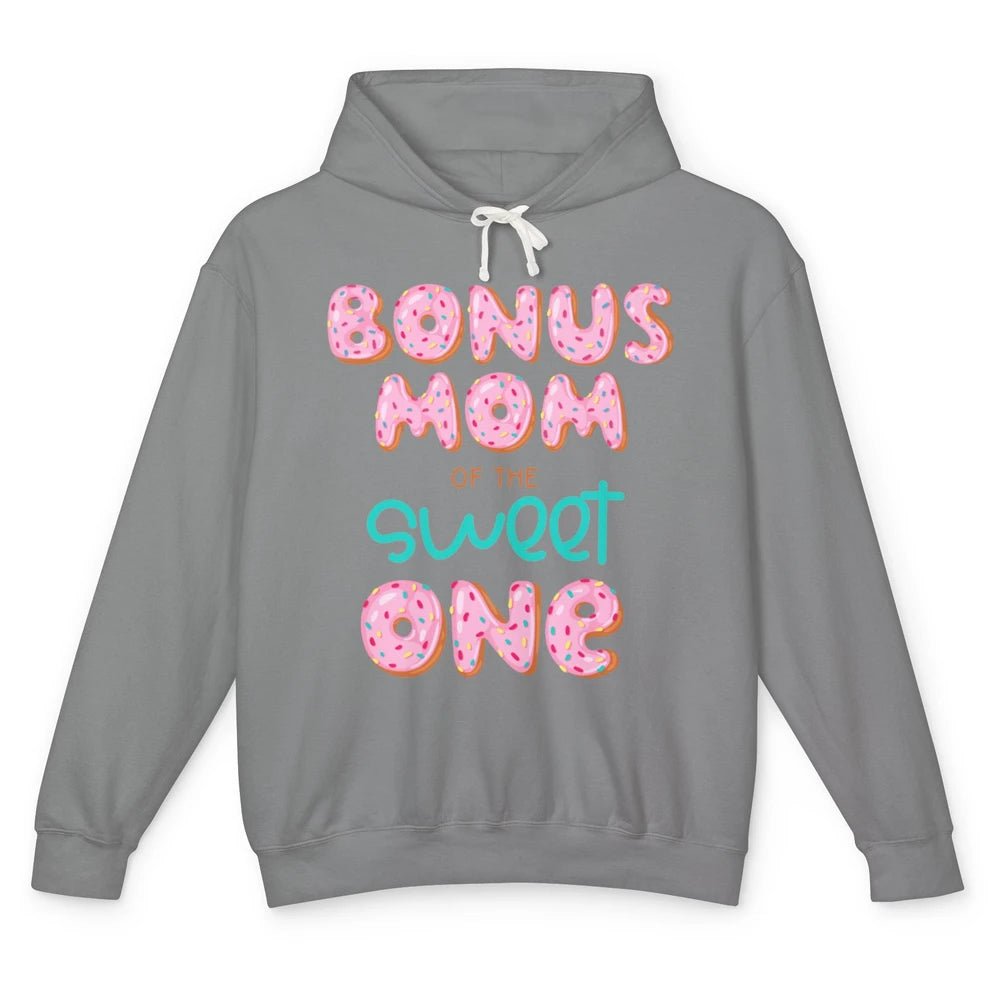 Bonus Mom Of Sweet One Donut Birthday Party Stepmom Mother Unisex Lightweight Hoodie