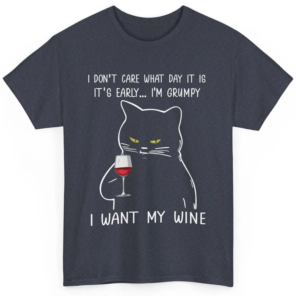 Funny Black Cat It's Early I'm Grumpy I Want My Wine Lovers Classic Unisex T-Shirt