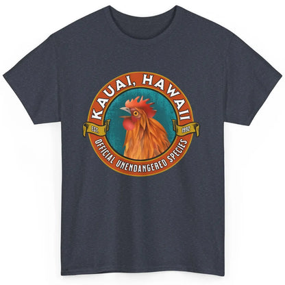 Funny Chicken Rooster Kauai Hawaii Unendangered Species Classic Unisex T-Shirt