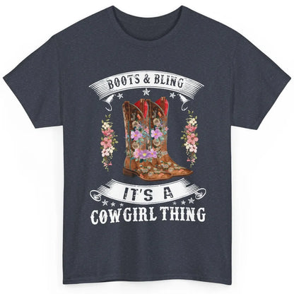 Floral Cowgirl Boots And Bling Cowgirl Thing Western Country Classic Unisex T-Shirt