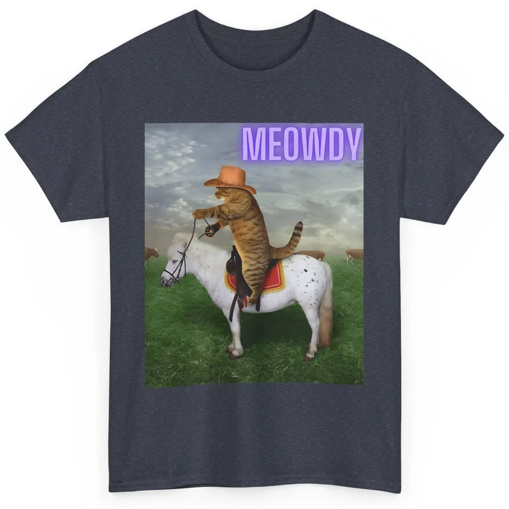 Cowboy Meowdy Cat Funny Western Country Sarcastic Vintage Classic Unisex T-Shirt