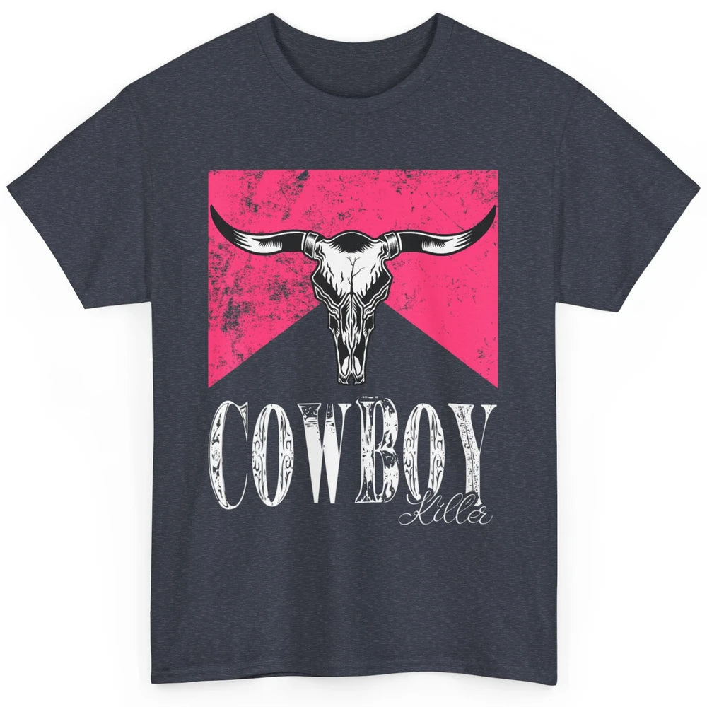 Western Cowboy Bull Skull Pink Southern Country Killer Retro Classic Unisex T-Shirt