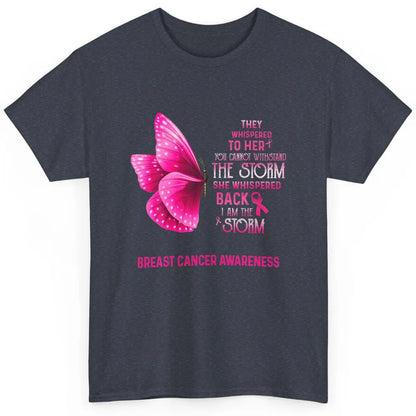 Breast Cancer I Am The Storm Pink Ribbon Warrior Butterfly Classic Unisex T-Shirt