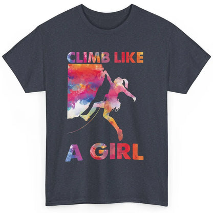 Rock Climbing Climb Like A Girl Watercolor Rock Climbers Classic Unisex T-Shirt