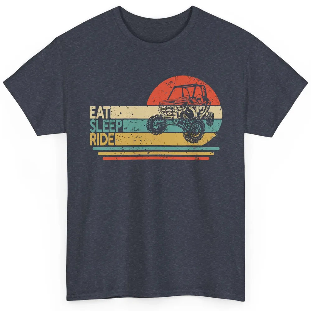 Vintage Eat Sleep Ride XSX Life UTV Offroad Mud Riding Gift Classic Unisex T-Shirt