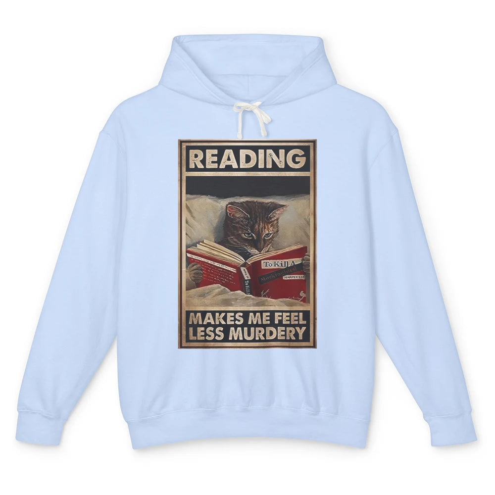 Retro Cat Reading Makes Me Feel Less Murdery Book Readers Unisex Lightweight Hoodie