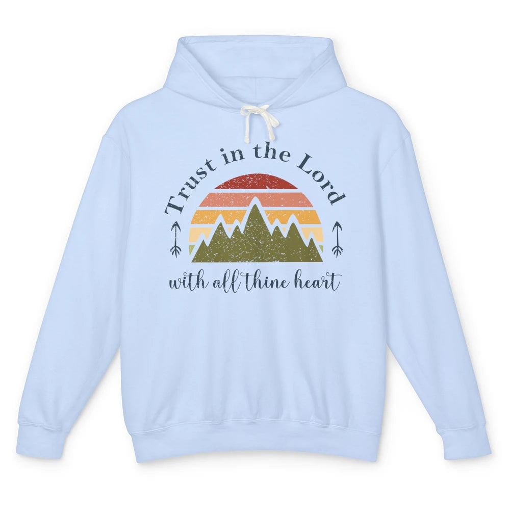 Vintage Trust In The Lord With All Heart Christian Religious Unisex Lightweight Hoodie