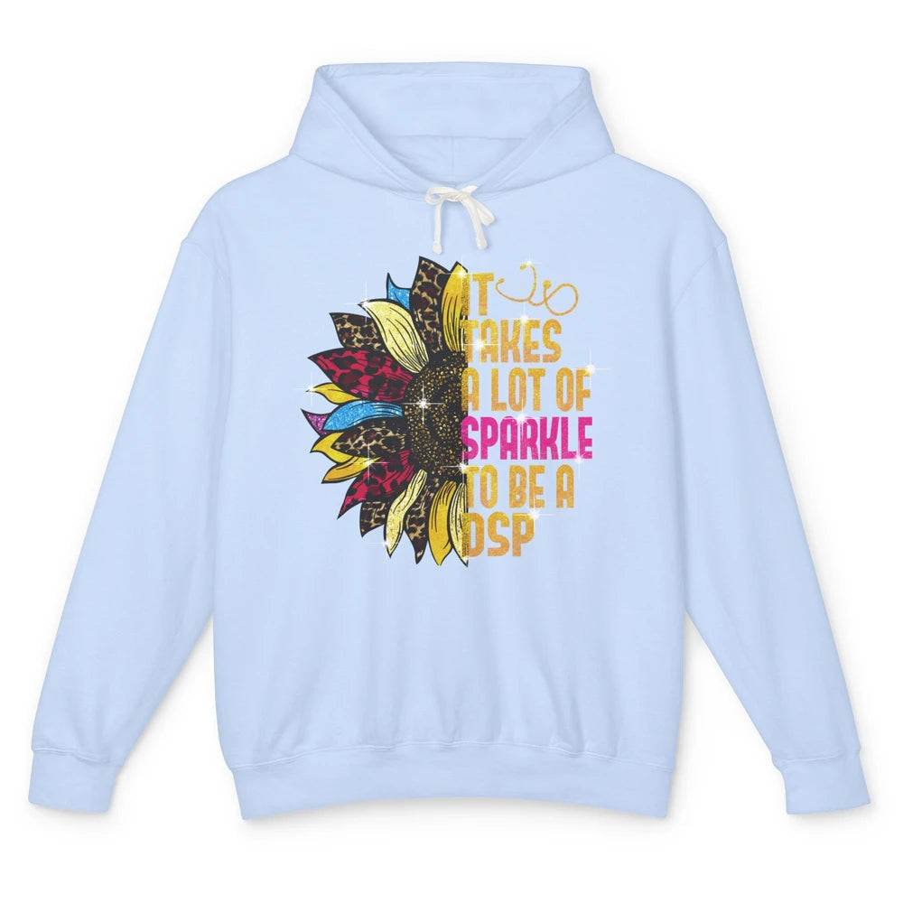 Sunflower DSP Take Sparkle To Be Direct Support Professional Unisex Lightweight Hoodie