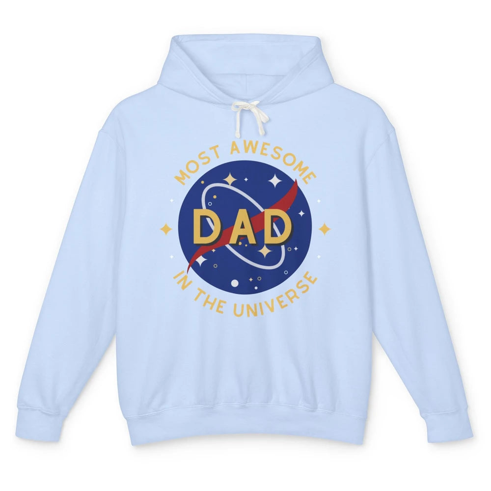 Science Dad Most Awesome Dad In The Universe Father's Day Unisex Lightweight Hoodie