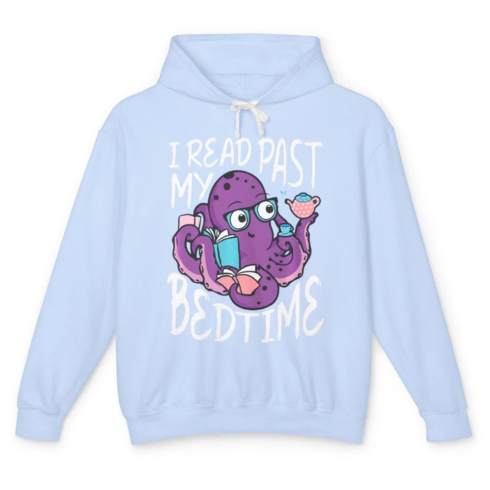 Octopus Books Read Past My Bedtime Kraken Sea Animal Marine Unisex Lightweight Hoodie