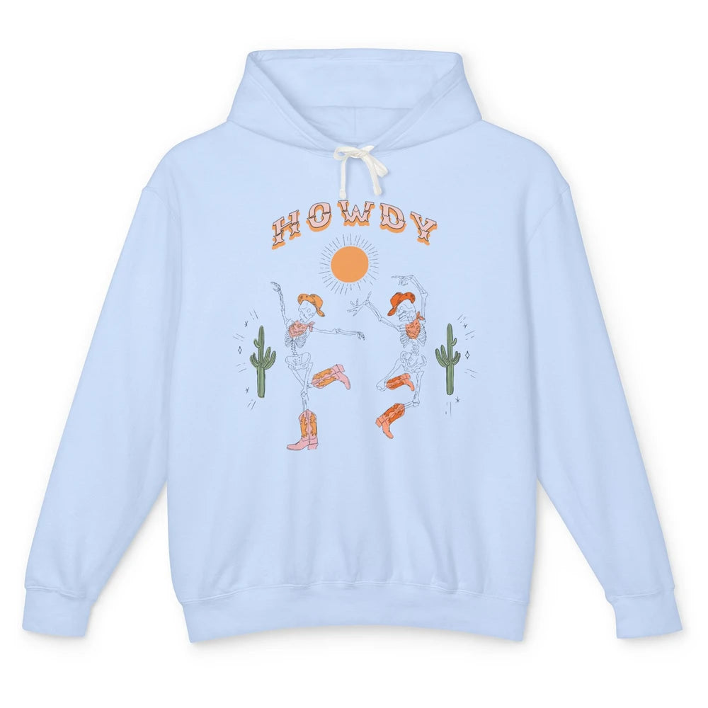 Retro Desert Skeleton Dancing Cowboy Boots Hat Howdy Western Unisex Lightweight Hoodie