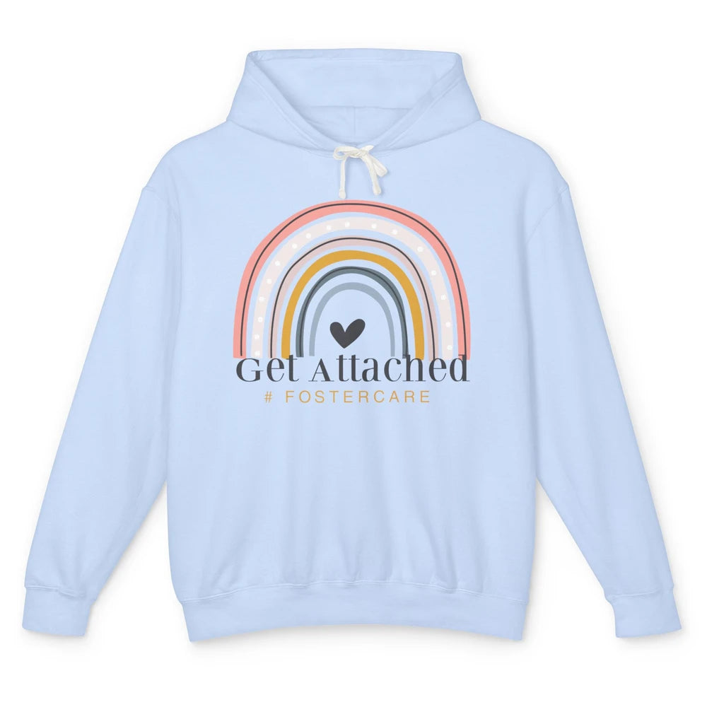 Foster Care Parents Get Attached Rainbow Adoption Foster Mom Unisex Lightweight Hoodie