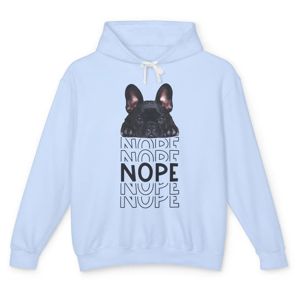 Nope Funny Lazy Black French Bulldog Lying Dog Owner Nap Unisex Lightweight Hoodie