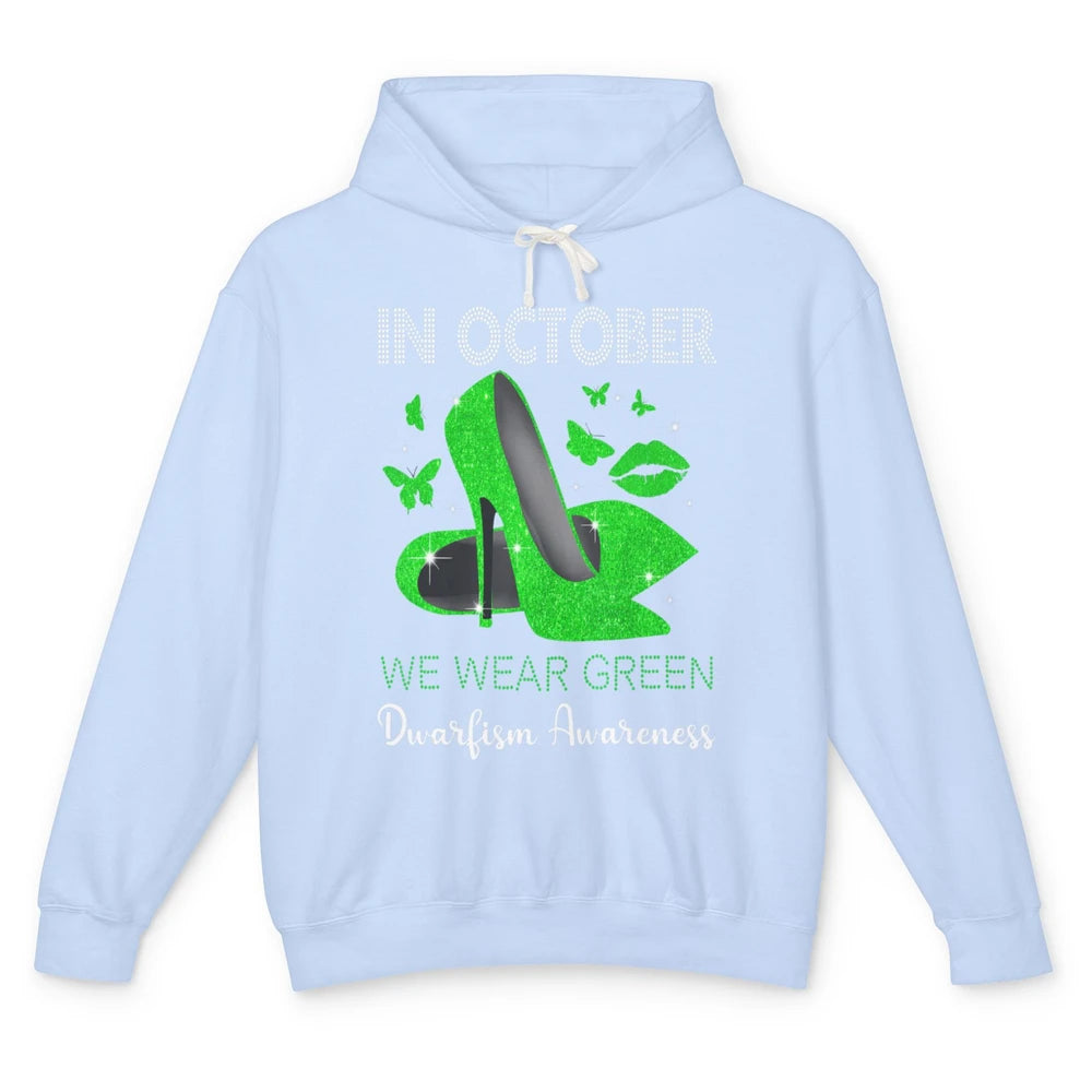 Dwarfism Warrior In October Wear Green High Heels Butterfly Unisex Lightweight Hoodie