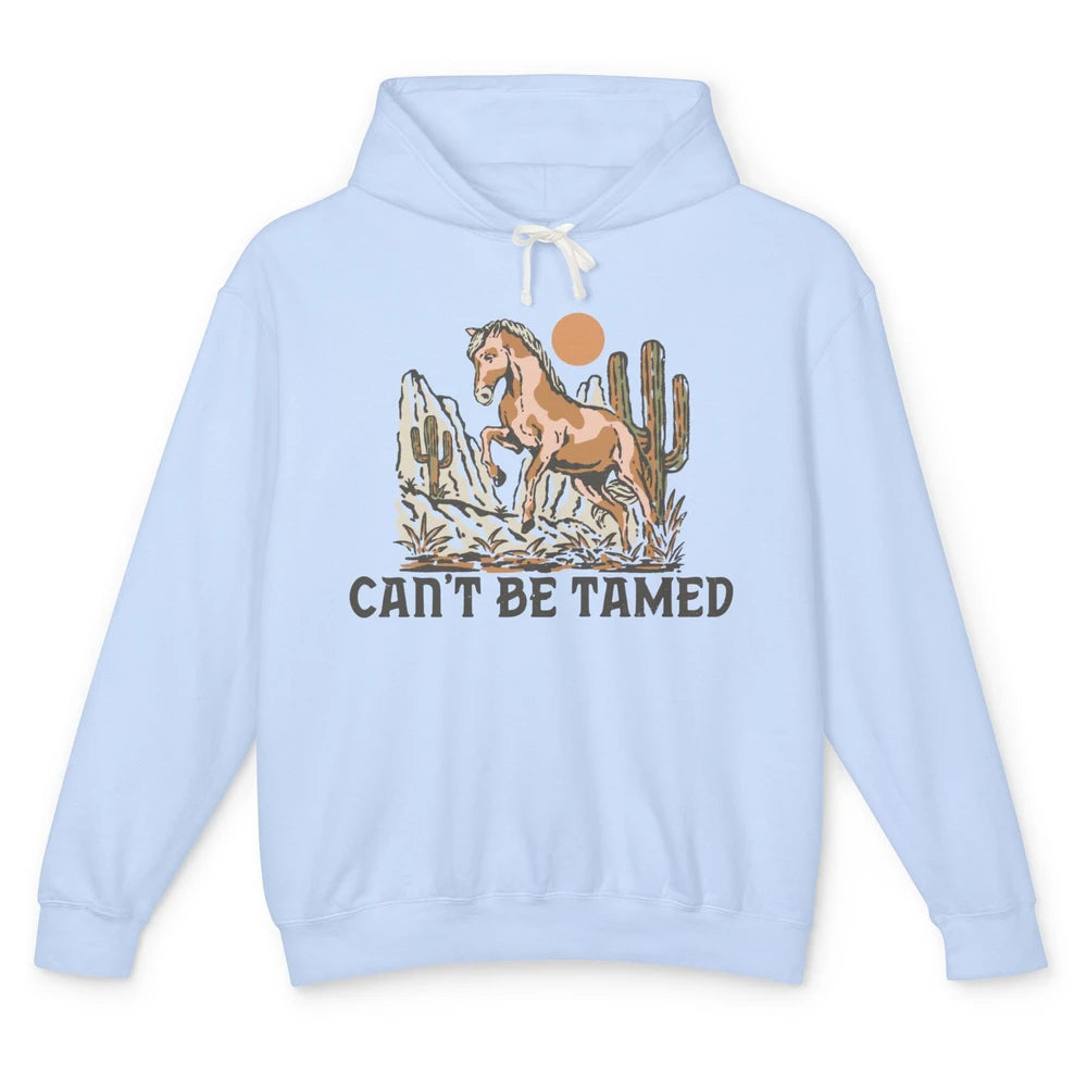 Retro Horse Desert Cactus Sunset Can't Be Tamed Western Unisex Lightweight Hoodie