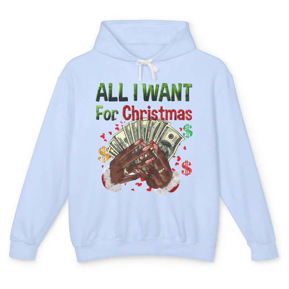 Funny Dollar Sign All I Want For Christmas Is Money Western Unisex Lightweight Hoodie