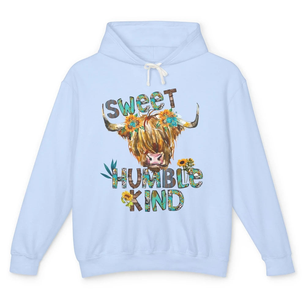 Highland Cow Sunflower Sweet Humble Kind Western Country Unisex Lightweight Hoodie