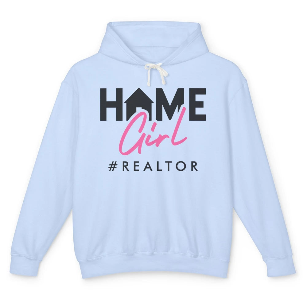 Realtor Life Home Girl Real Estate Agent Housing Investment Unisex Lightweight Hoodie