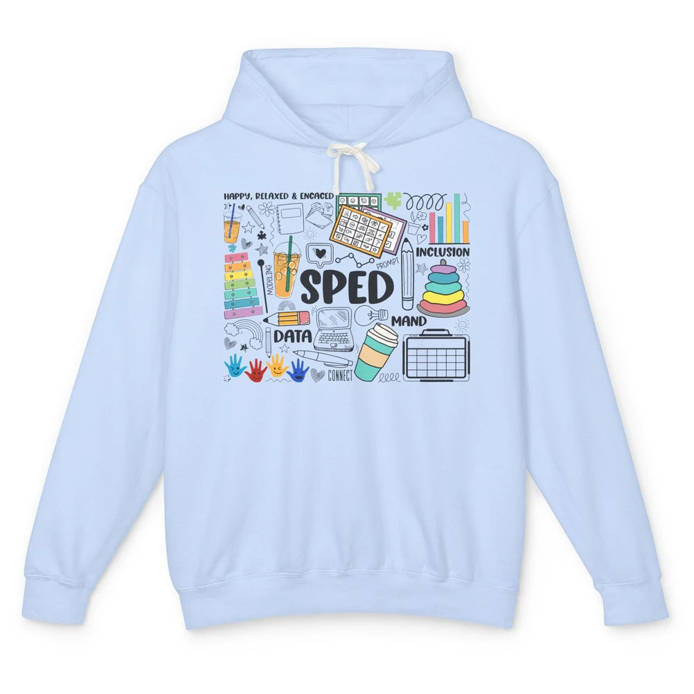 Special Education Teacher Happy Relax Encaced Inclusion Unisex Lightweight Hoodie