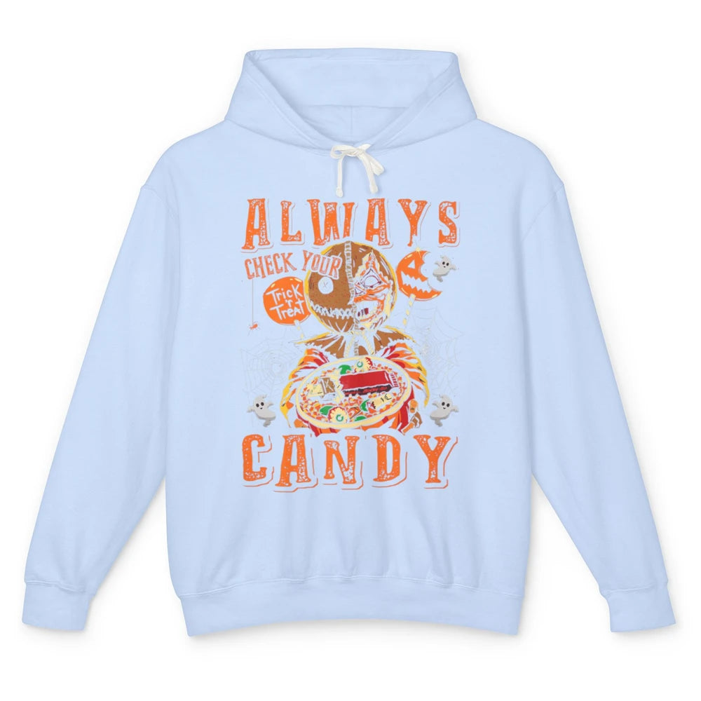 Always Check Your Candy Trick Treat Pumpkin Spooky Halloween Unisex Lightweight Hoodie