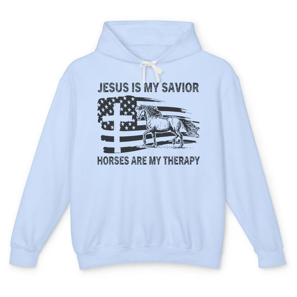 Jesus Is My Savior Horses Are My Therapy Christians Lovers Unisex Lightweight Hoodie