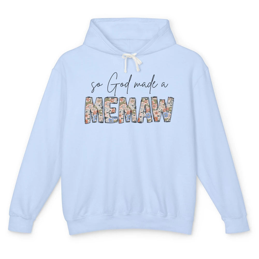 Floral Boho So God Made A Memaw Grandmother Mothers Day Unisex Lightweight Hoodie