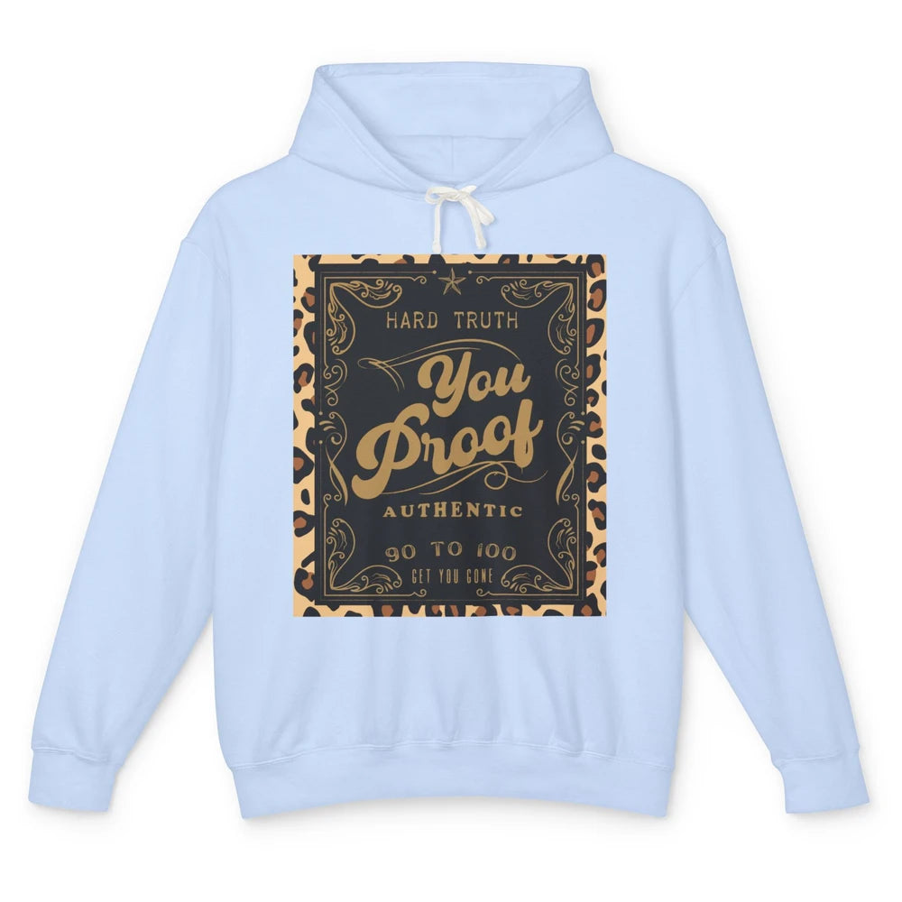 Retro I Need Something You Proof Whiskey Western Country Unisex Lightweight Hoodie