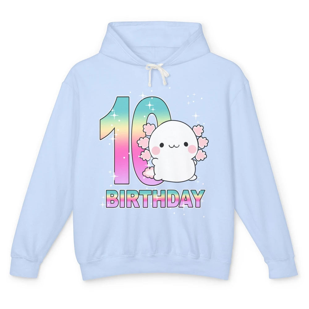 Cute Axolotl 10th Birthday Girl Boy 10 Years Old Birthday Unisex Lightweight Hoodie