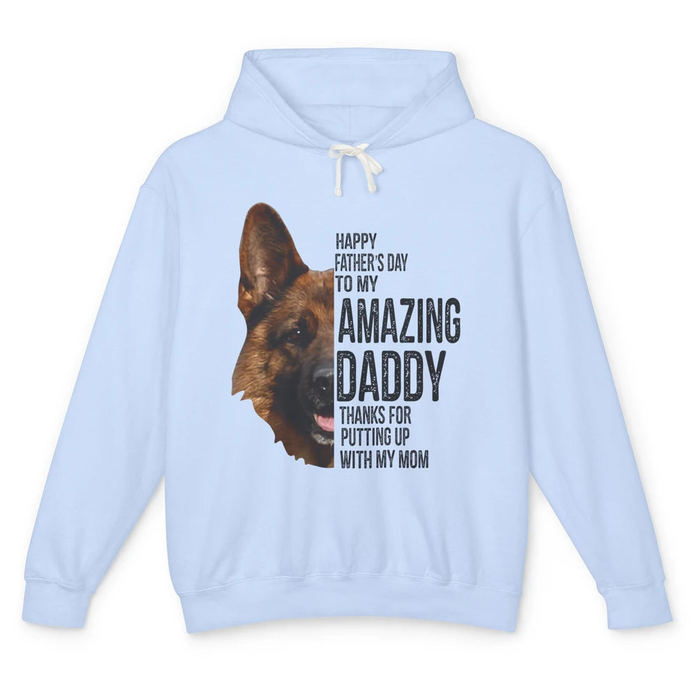 German Shepherd Dad Happy Fathers Day To My Amazing Dad Dog Unisex Lightweight Hoodie