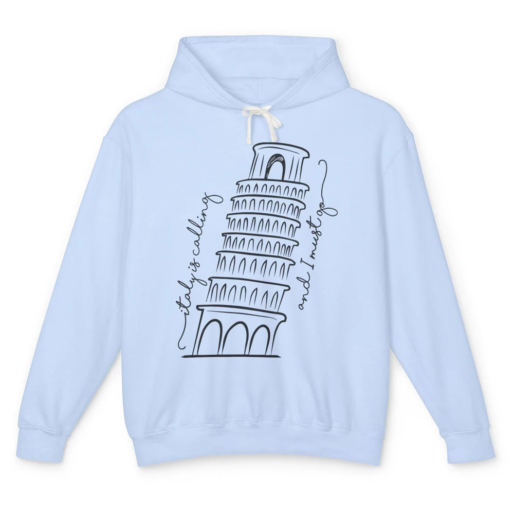 Italy Is Calling I Must Go Traveling Rome Travel Minimalist Unisex Lightweight Hoodie