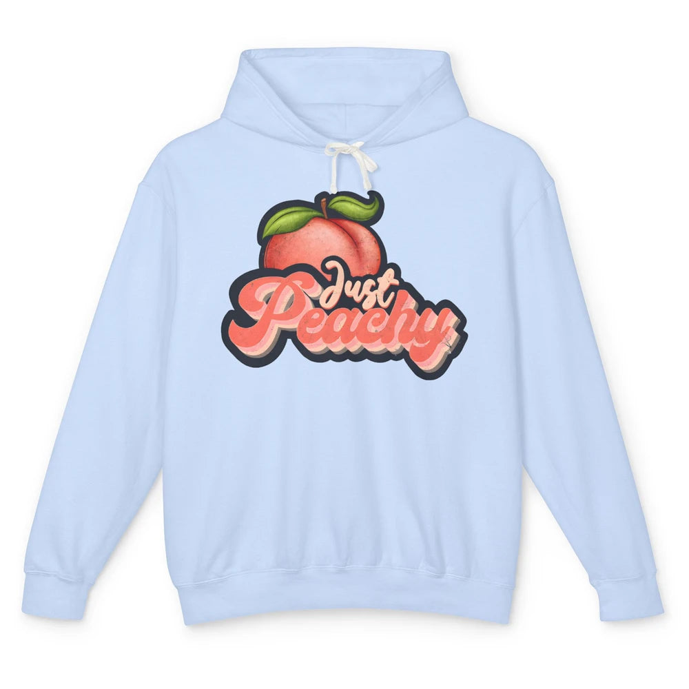 Funny Retro Just Peachy 70s Positive Peaches Summer Fruit Unisex Lightweight Hoodie