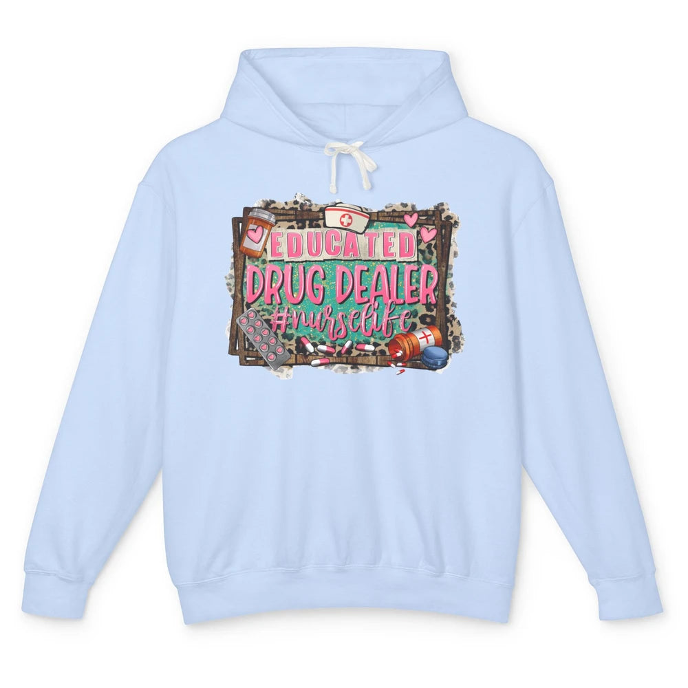 Funny Nurse Life Educated Drug Dealer Leopard Western Nurse Unisex Lightweight Hoodie