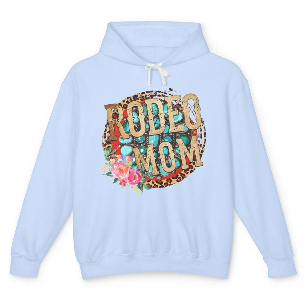 Floral Leopard Rodeo Mom Turquoise Western Country Cowgirl Unisex Lightweight Hoodie