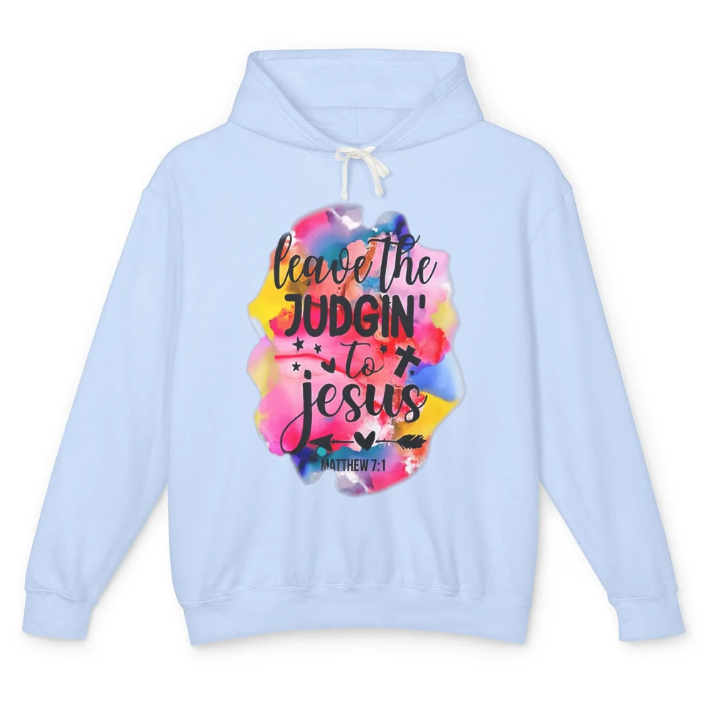 Colorful Leave Judging Faith Christian Jesus God Bible Verse Unisex Lightweight Hoodie