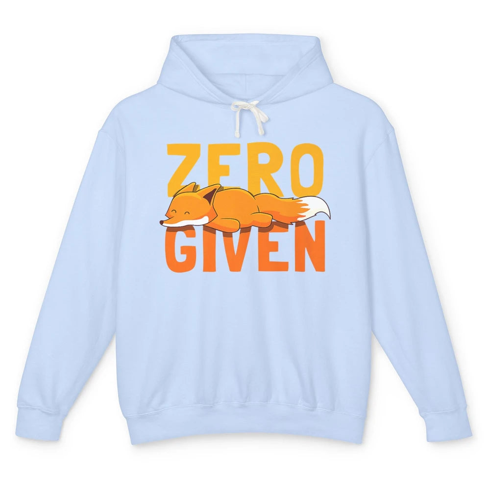 Funny Zero Fox Given Lazy Lying Nap Animal Sarcastic Foxes Unisex Lightweight Hoodie