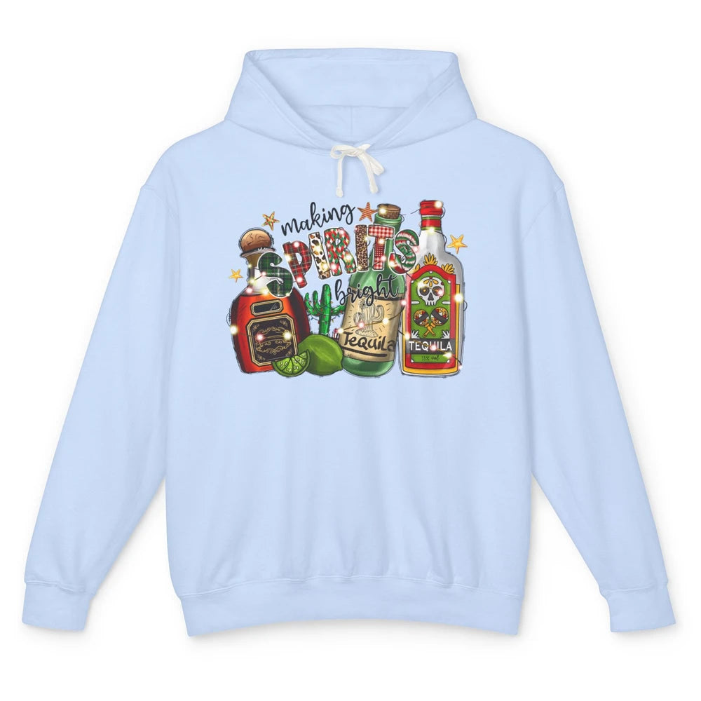 Making Spirits Bright Christmas Drinks Tequila Western Xmas Unisex Lightweight Hoodie