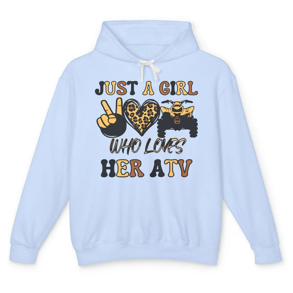 Just A Girl Who Loves Her ATV Riding Off Road SXS Life Unisex Lightweight Hoodie