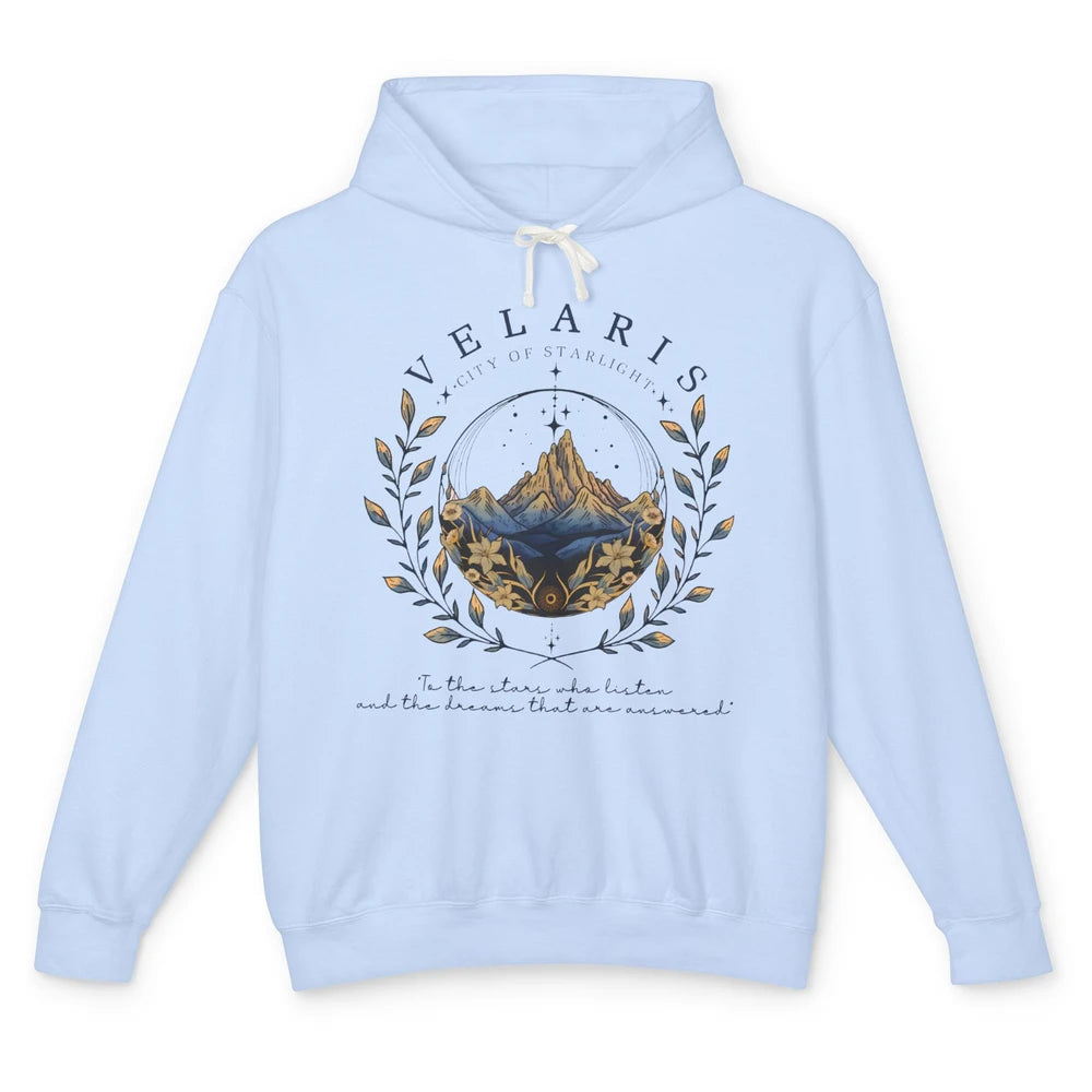 Night To The Stars Who Listen And Dreams That Are Answered Unisex Lightweight Hoodie