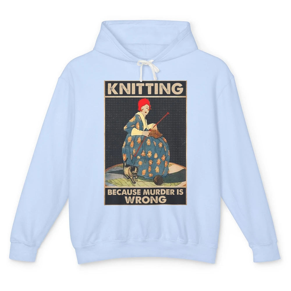 Vintage Knitting Lady Knit Because Murder is Wrong Yarning Unisex Lightweight Hoodie