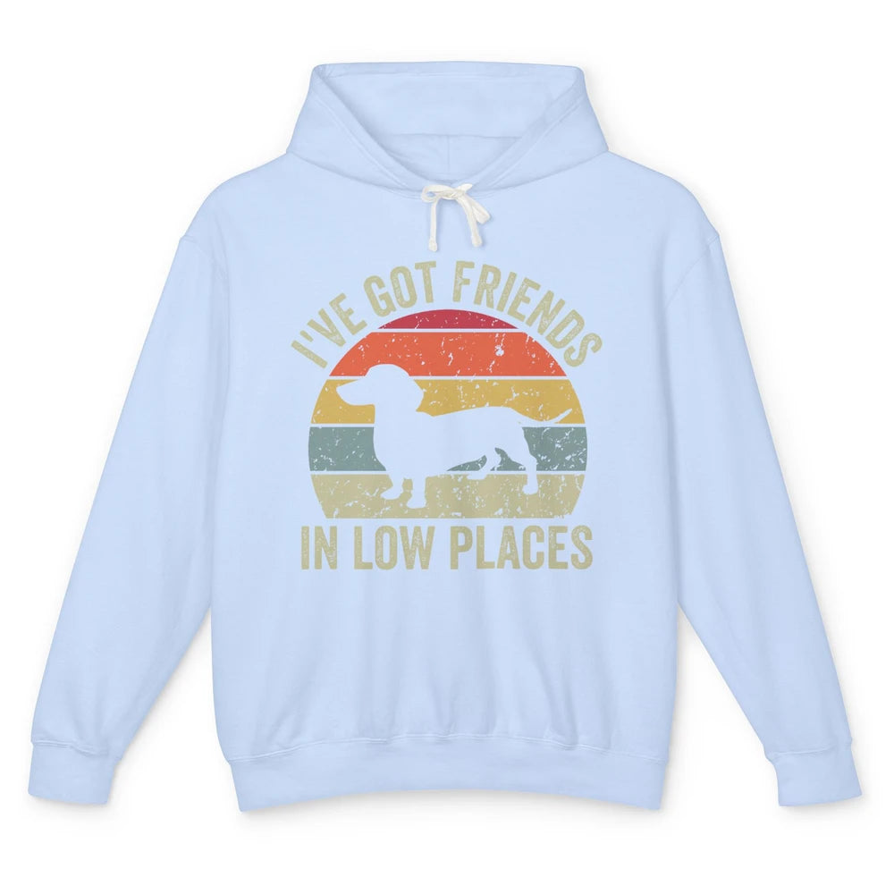 Vintage Dachshund I've Got Friends In Low Places Wiener Mom Unisex Lightweight Hoodie