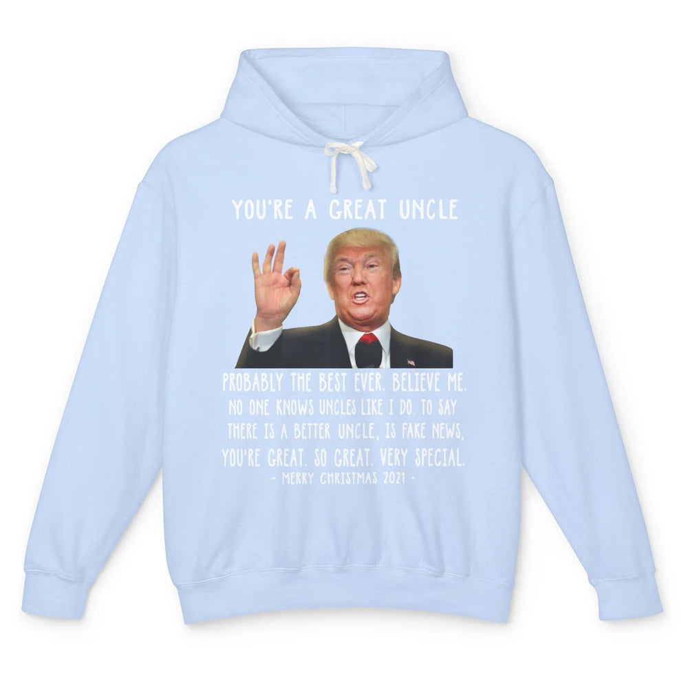 Funny Trump Speech Great Uncle Merry Christmas Uncle Gift Unisex Lightweight Hoodie