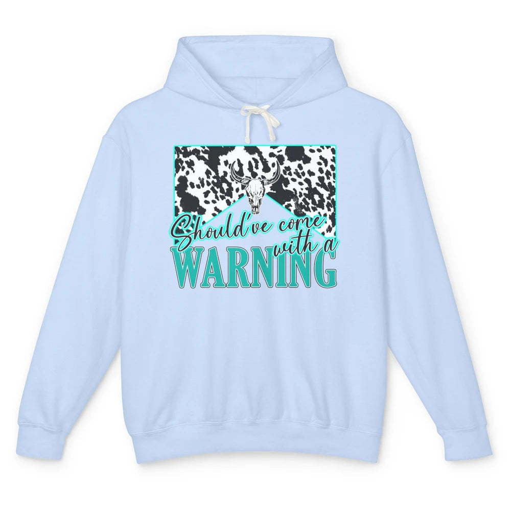 Leopard Cow Skull Should've Come With A Warning Western Unisex Lightweight Hoodie