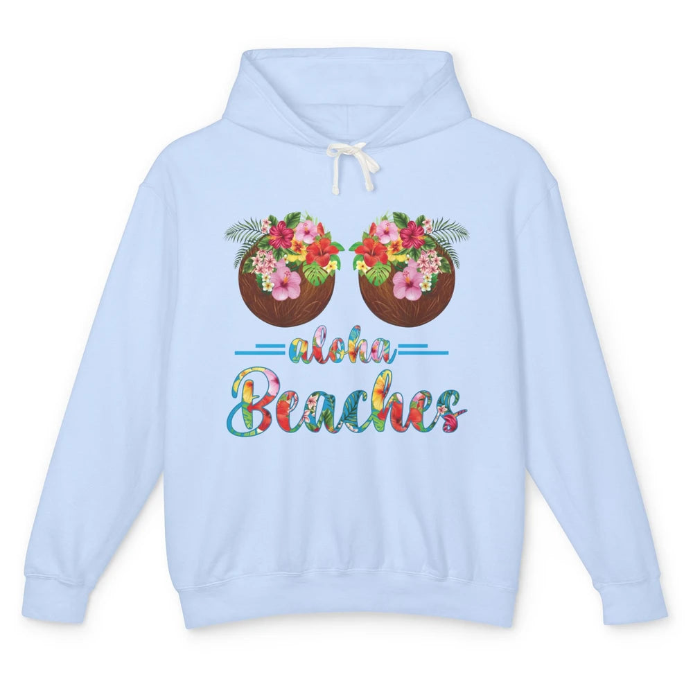 Funny Coconut Bra Hawaii Aloha Beaches Summer Paradise Gift Unisex Lightweight Hoodie