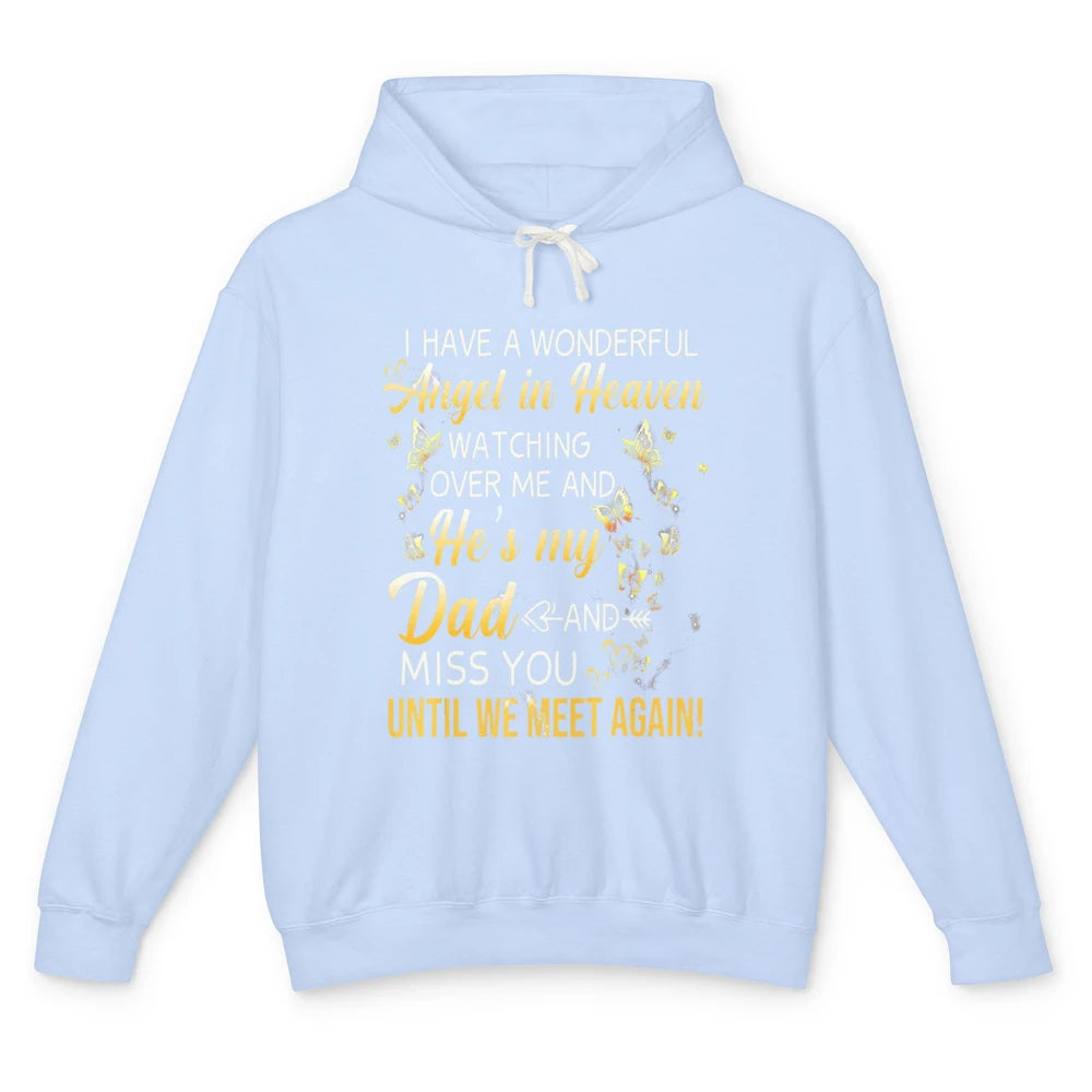 I Have An Angel In Heaven Dad In Heaven Angel Wings Guardian Unisex Lightweight Hoodie