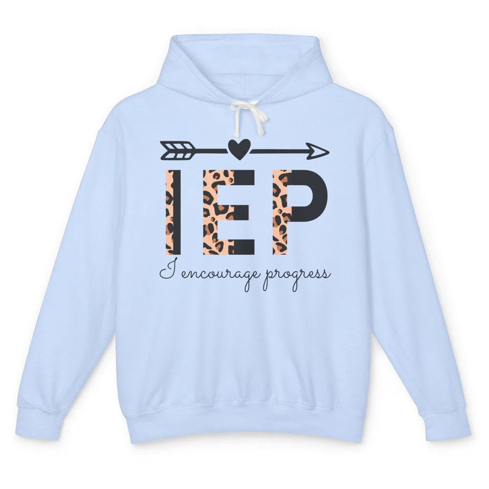 SPED Teacher I Encourage Progress IEP Squad Special Edu Gift Unisex Lightweight Hoodie