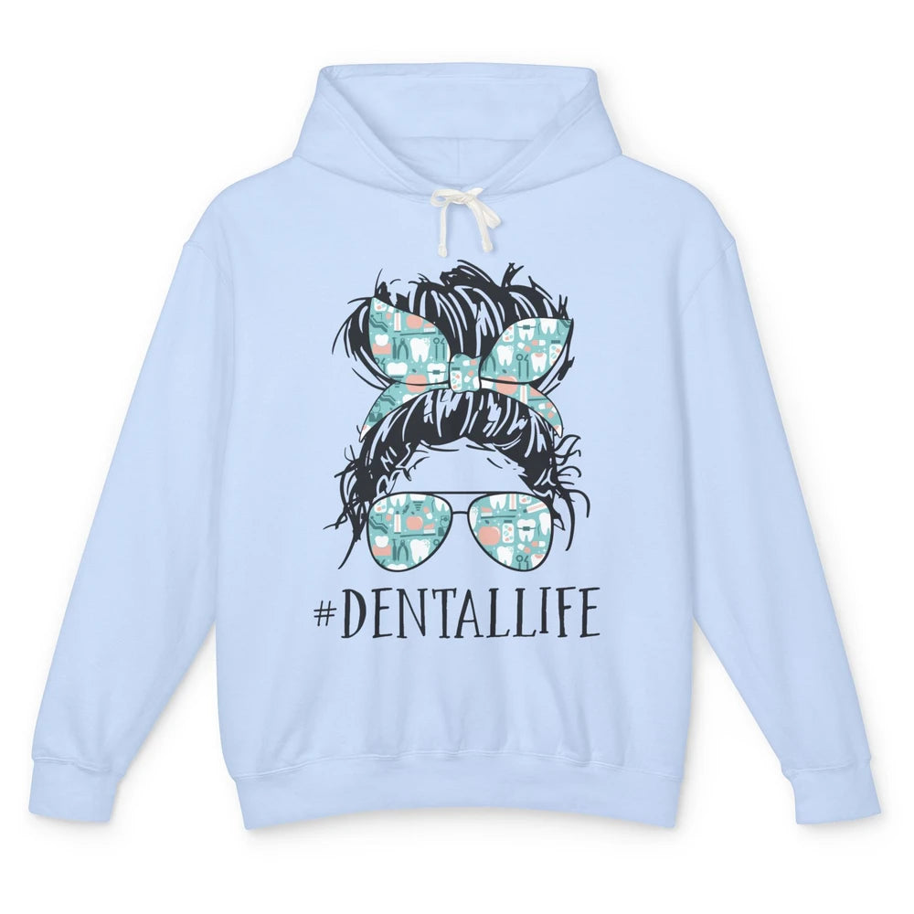 Retro Dentist Gift Dental Life Messy Bun Hair Sunglasses Unisex Lightweight Hoodie